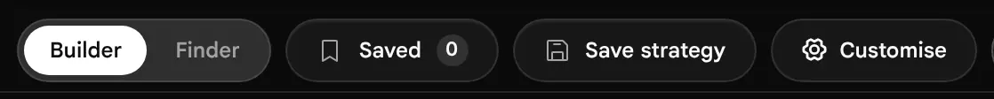The page bar of the Strategy Builder: a Builder and Finder switch, a Saved button with a count, a Save strategy button and a Customise button.
