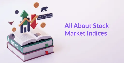 Indian Stock Market Indices Explained: From Nifty 50 to Nifty Next 50, Midcap 150 & Beyond