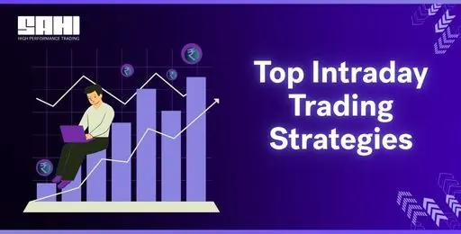 Intraday Trading Strategies: The Complete Guide for India (2026)