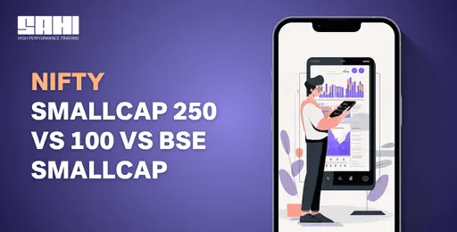 Nifty Smallcap 250 vs Smallcap 100 vs BSE SmallCap: Index Guide
