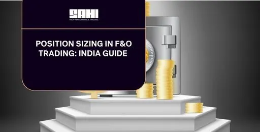 Position Sizing in F&O Trading: A Practical Guide for Indian Traders
