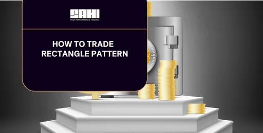 Rectangle Pattern: Meaning, Formation, Types, and How to Trade It