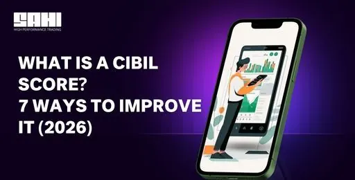 What is a CIBIL Score? Range, Free Check and 7 Ways to Improve It (2026)