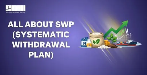 What Is SWP? Systematic Withdrawal Plan Meaning, Math and Tax